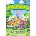 Zechariah Park: The Tale Spinner - Paperback