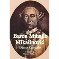 Baron Mihajlo Mikasinovic - Paperback