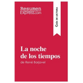 La noche de los tiempos de René Barjavel (Guía de lectura): Resumen y análisis completo - Paperback