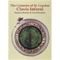 The Grimoire of St. Cyprian: Clavis Inferni - Hardcover