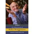 The Collected Sermons of Walter Brueggemann, Volume 3 - Hardcover