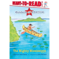 The Mighty Mississippi: Ready-To-Read Level 1 - Hardcover