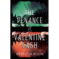 The Penance of Valentine Cash - Paperback
