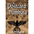A Postcard from Hamburg: (A WW2 spy thriller) - Paperback