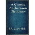 A Concise Anglo-Saxon Dictionary - Paperback