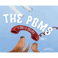 The Poms: A Dog-U-Drama Part 1 - Hardcover