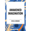 Awakened Imagination - Hardcover
