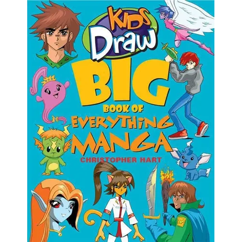 Kids Draw Big Book of Everything Manga - Paperback