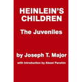 Heinlein's Children: The Juveniles - Paperback