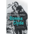 Bonnie and Clyde - Hardcover