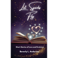 Let Sparks Fly - Paperback