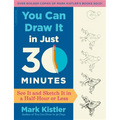 You Can Draw It in Just 30 Minutes: See It and Sketch It in a Half-Hour or Less - Paperback