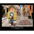 Fantasy Imagination Exaggeration: The Art of Ruth Hart Wilson - Hardcover