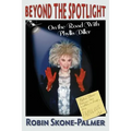 Beyond the Spotlight: On the Road with Phyllis Diller - Paperback