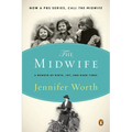 The Midwife: A Memoir of Birth, Joy, and Hard Times - Paperback