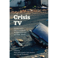 Crisis TV: Hispanic Television Narratives after 2008 - Hardcover