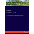 British-Israel Truth: A Handbook for Enquirers. Sixth Edition - Paperback