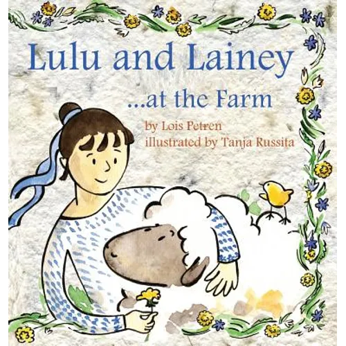 Lulu and Lainey ... at the Farm - Hardcover