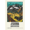 In the Sierra: Mountain Writings - Paperback