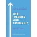 TOEFL Grammar With Answer Key Part III: Advanced - Paperback