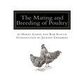 The Mating and Breeding of Poultry - Paperback