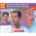 If You Lived at the Time of Martin Luther King - Paperback