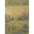 Unbounded Practice: Women and Landscape Architecture in the Early Twentieth Century - Hardcover