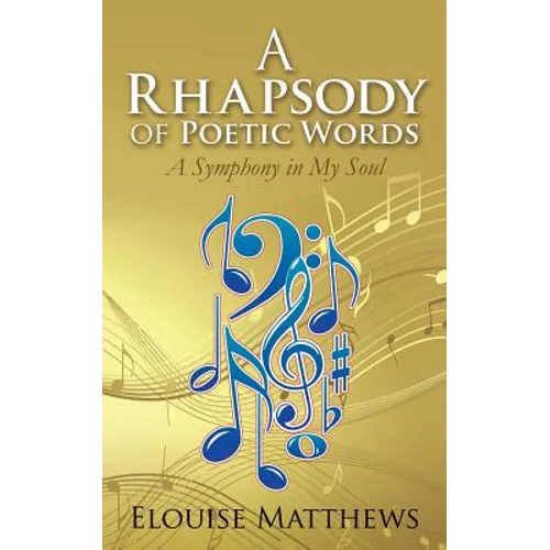 A Rhapsody of Poetic Words - Paperback