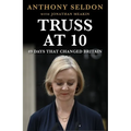 Truss at 10: 49 Days That Changed Britiain - Paperback
