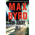 Fly Away, Jill - Paperback