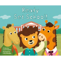 Ready Set School! - Library Binding