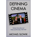 Defining Cinema: Rouben Mamoulian and Hollywood Film Style, 1929-1957 - Paperback