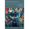 From Energy to Information: Representation in Science and Technology, Art, and Literature - Paperback