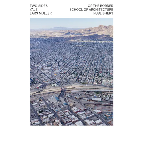 Two Sides of the Border: Reimagining the Region - Paperback