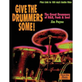 Give the Drummers Some! - Paperback