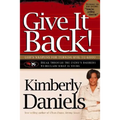 Give It Back!: God's Weapons for Turning Evil to Good - Paperback
