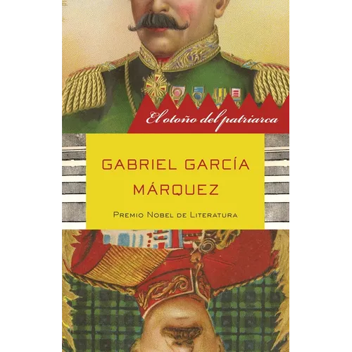 El Otoño del Patriarca / The Autumn of the Patriarch - Paperback