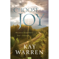 Choose Joy: Because Happiness Isn't Enough - Paperback