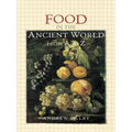 Food in the Ancient World from A to Z - Paperback