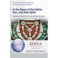 In the Name of the Father, Son, and Holy Spirit - Paperback
