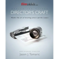 FilmSkills Director's Craft: Master the art of directing actors and the camera - Paperback
