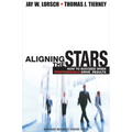 Aligning the Stars: How to Succeed When Professionals Drive Results - Hardcover