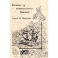 Origins of Barbadian Families: Barrow - Paperback