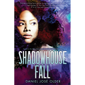 Shadowhouse Fall (the Shadowshaper Cypher, Book 2) - Hardcover