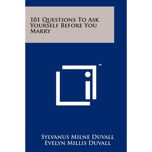 101 Questions To Ask Yourself Before You Marry - Paperback