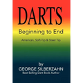 DARTS Beginning to End - Hardcover