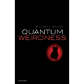 Quantum Weirdness - Paperback