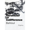 The Chronicler of Indifference - Paperback