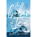 The Color of Ice - Paperback