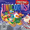 Uh-Oh! It's the Christmas Unicorns!: Padded Board Book - Board Book